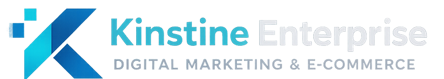 Kinstine Enterprise – Digital Marketing & E-commerce